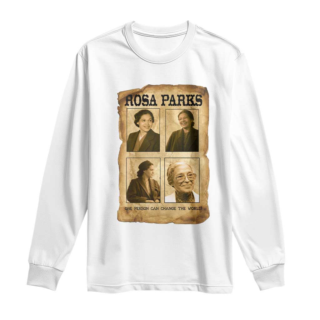One Person Can Change The World Quote Long Sleeve Shirt Rosa Parks Legacy TS12 White Print Your Wear