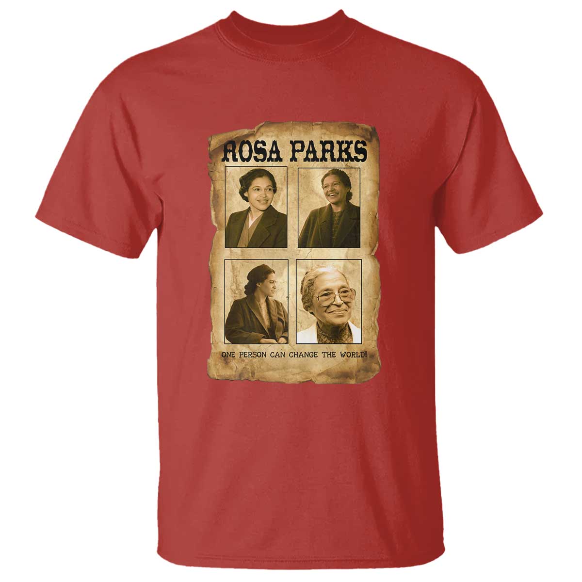 One Person Can Change The World Quote T Shirt Rosa Parks Legacy TS12 Red Print Your Wear
