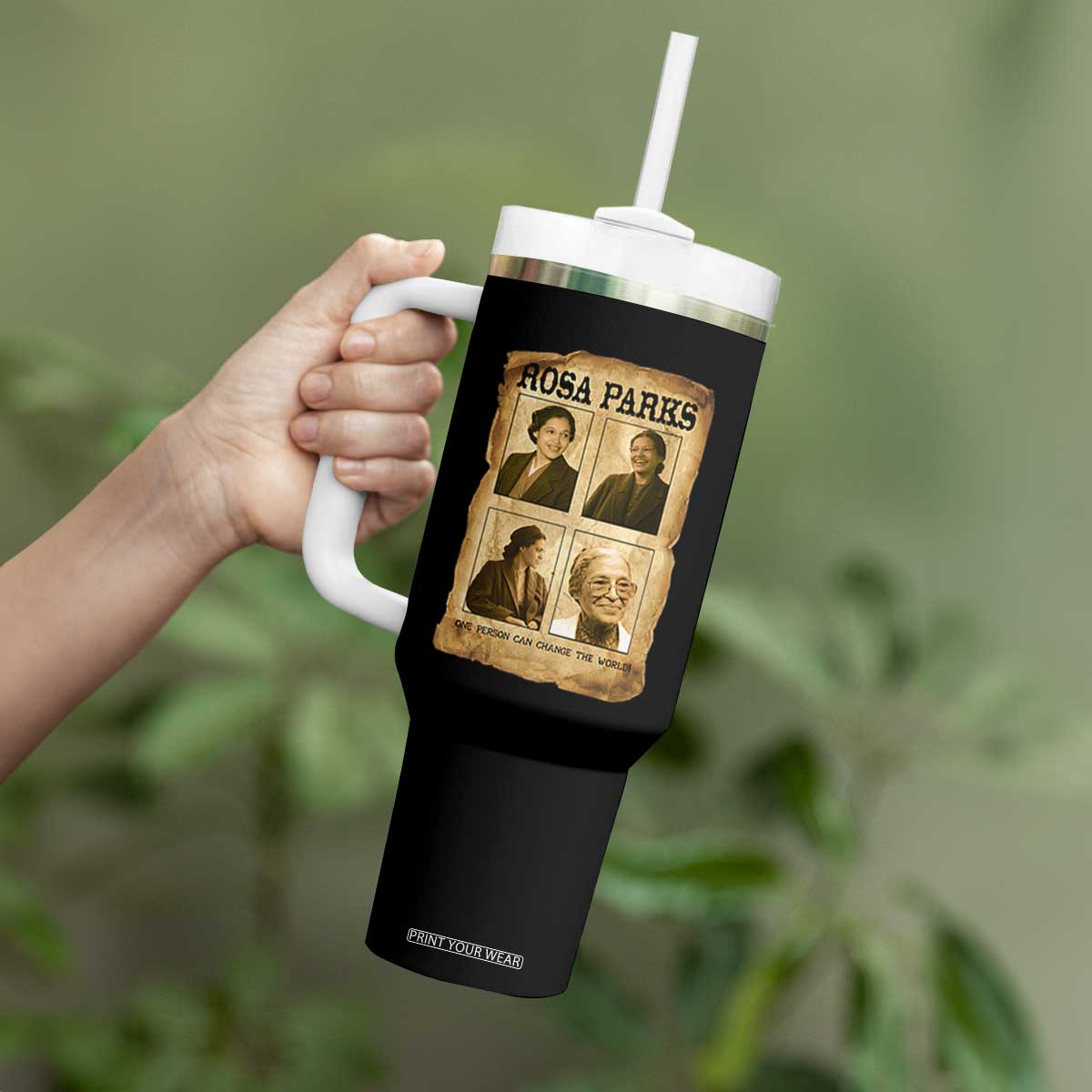 One Person Can Change The World Quote Tumbler With Handle Rosa Parks Legacy TS12 Print Your Wear