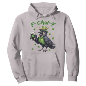 F Caw F Raven Lover Hoodie Funny St Patricks Day Gift TS12 Ice Gray Print Your Wear