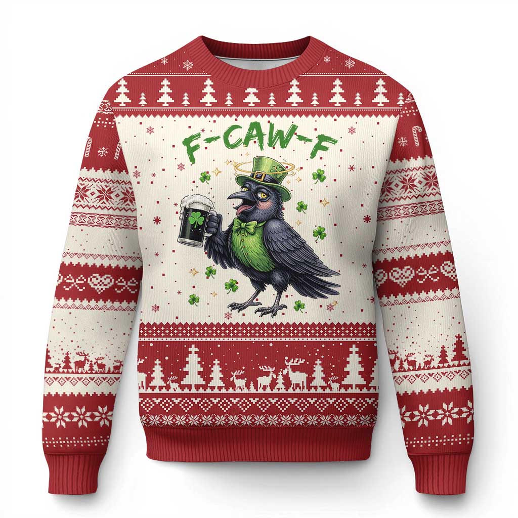 F Caw F Raven Lover Ugly Christmas Sweater Funny St Patricks Day Gift