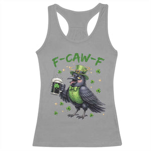 F Caw F Raven Lover Racerback Tank Top Funny St Patricks Day Gift TS12 Sport Gray Print Your Wear