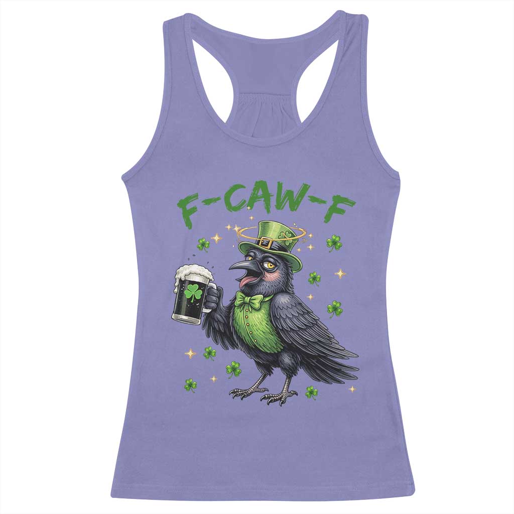 F Caw F Raven Lover Racerback Tank Top Funny St Patricks Day Gift TS12 Violet Print Your Wear
