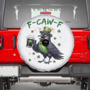 F Caw F Raven Lover Spare Tire Cover Funny St Patricks Day Gift TS12 White Print Your Wear