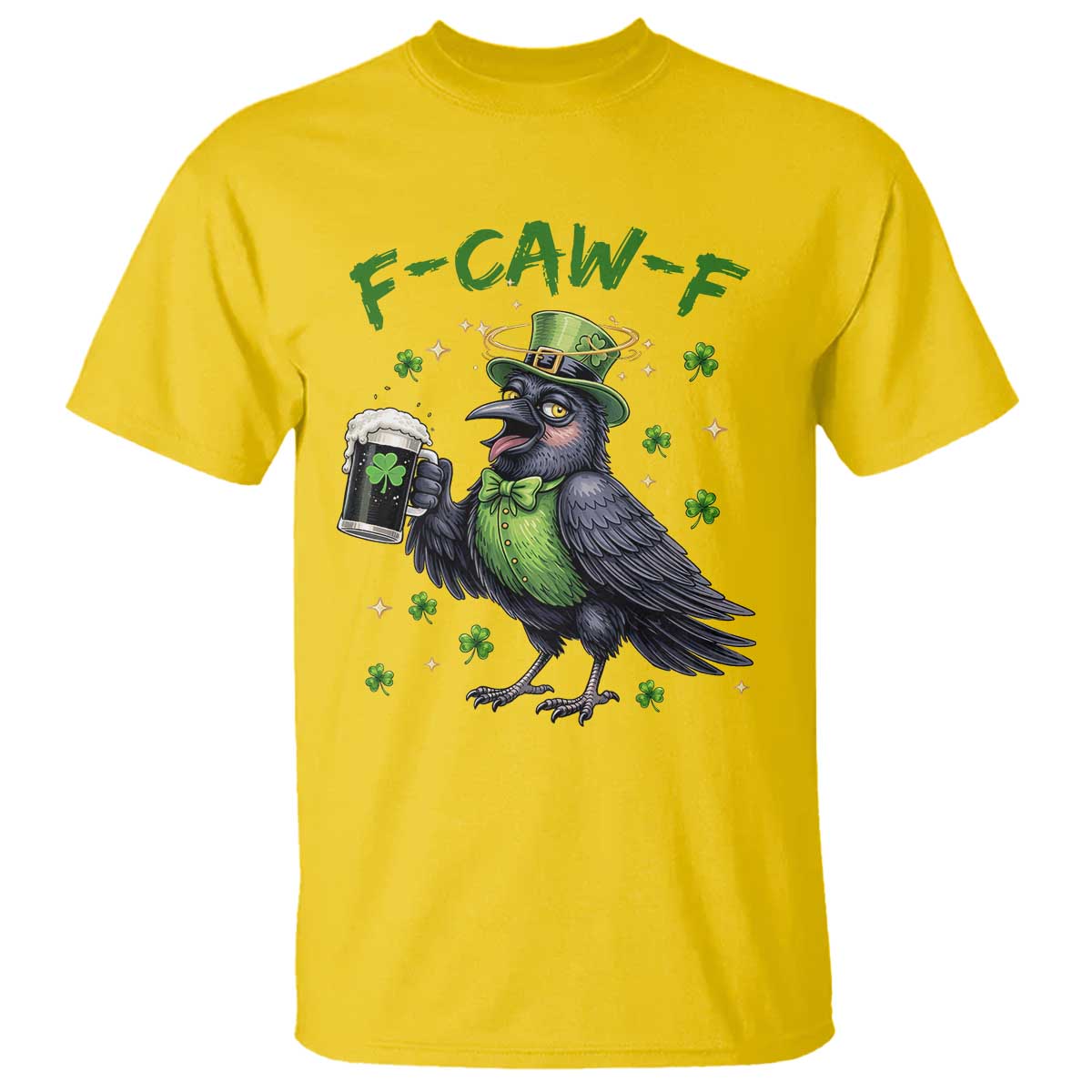 F Caw F Raven Lover T Shirt Funny St Patricks Day Gift TS12 Daisy Print Your Wear