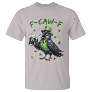 F Caw F Raven Lover T Shirt Funny St Patricks Day Gift TS12 Ice Gray Print Your Wear