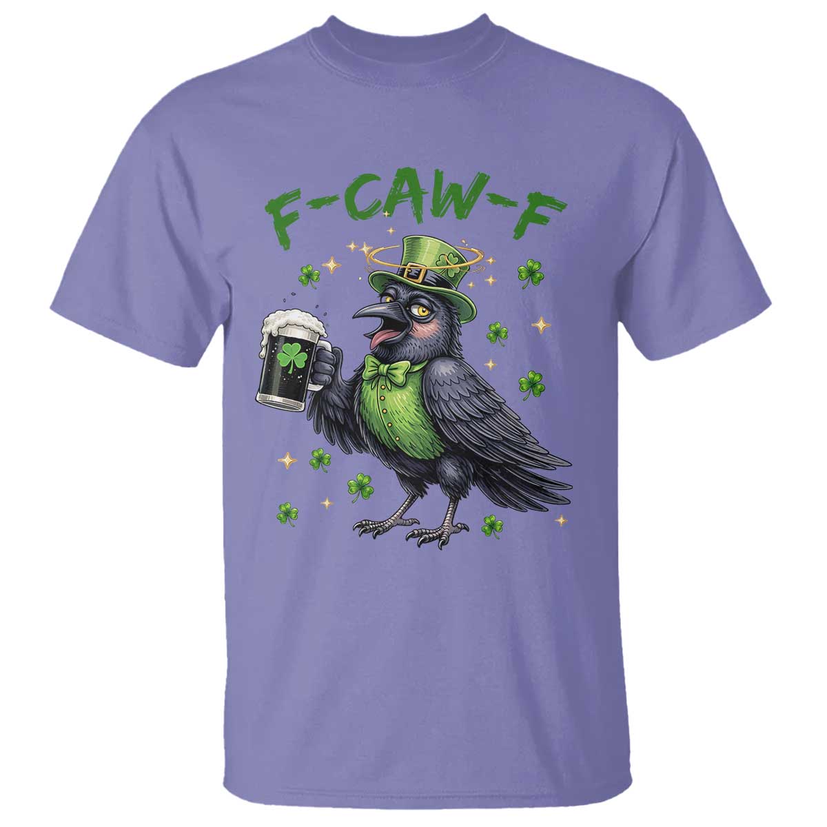 F Caw F Raven Lover T Shirt Funny St Patricks Day Gift TS12 Violet Print Your Wear