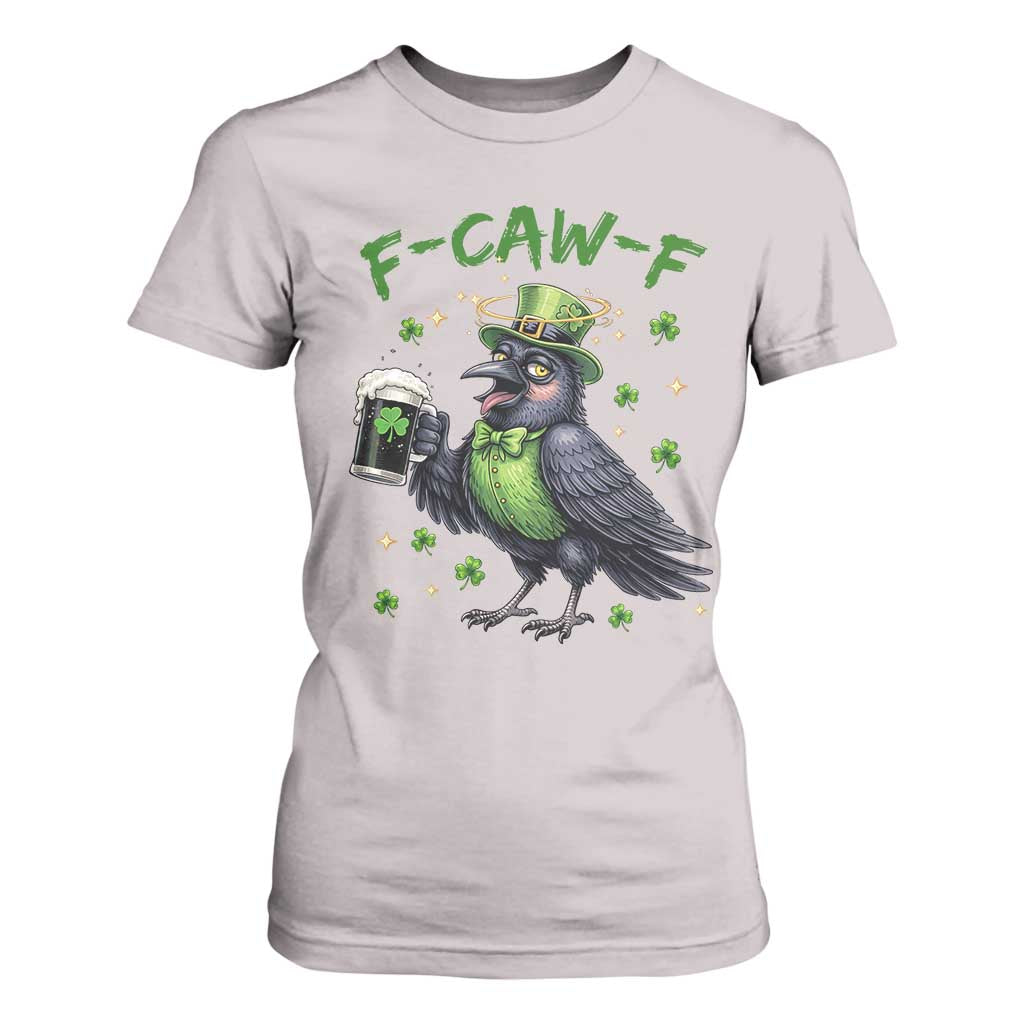F Caw F Raven Lover T Shirt For Women Funny St Patricks Day Gift TS12 Ice Gray Print Your Wear