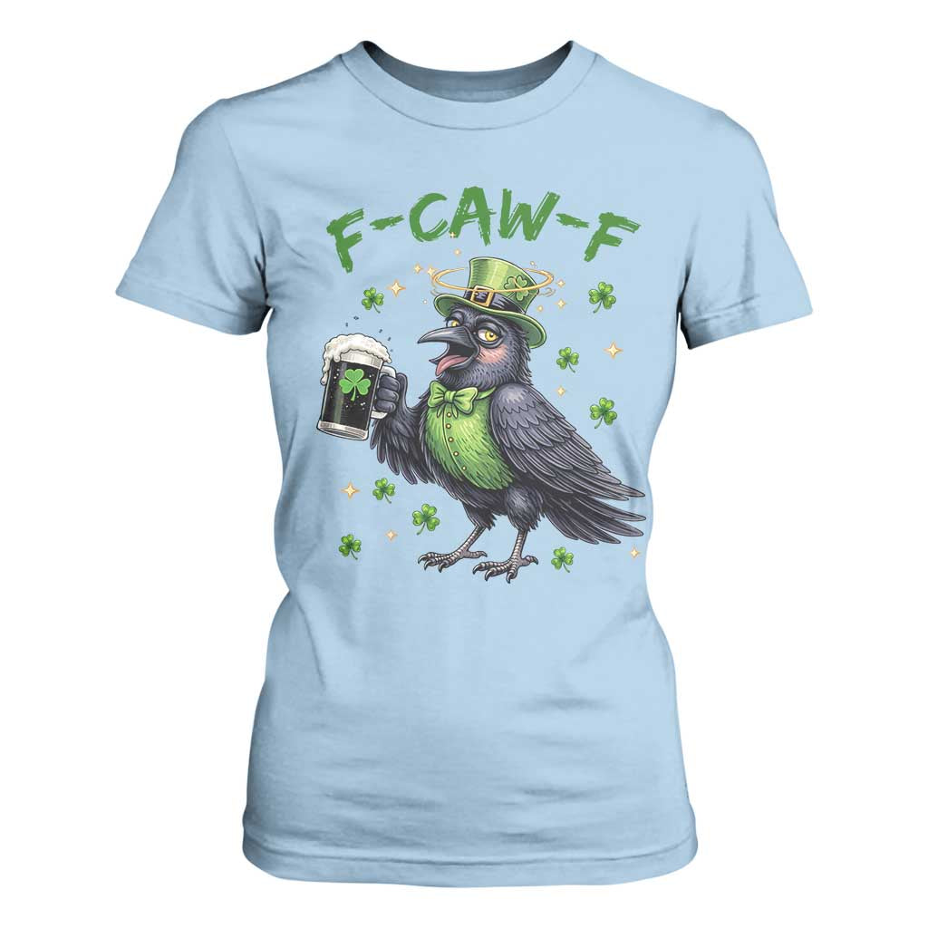 F Caw F Raven Lover T Shirt For Women Funny St Patricks Day Gift TS12 Light Blue Print Your Wear