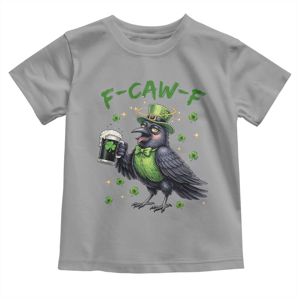 F Caw F Raven Lover Toddler T Shirt Funny St Patricks Day Gift TS12 Sport Gray Print Your Wear