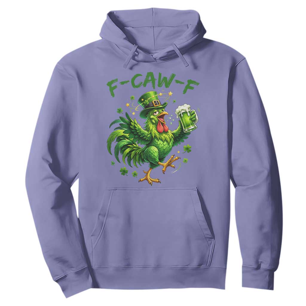 F Caw F Drunk Irish Chicken Hoodie Funny St Patricks Day Gift TS12 Violet Print Your Wear