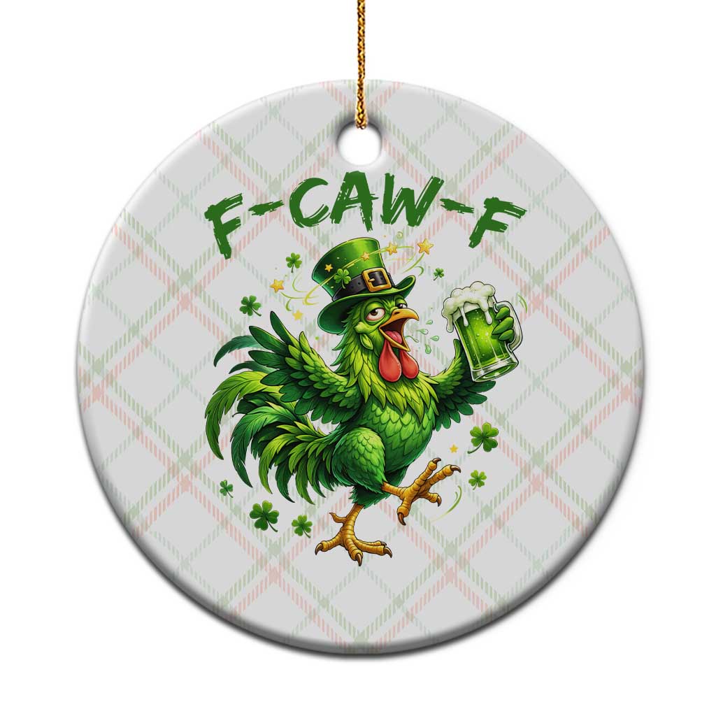 F Caw F Drunk Irish Chicken Ceramic Ornament Funny St Patricks Day Gift TS12 1pc Christmas Plaid Print Your Wear