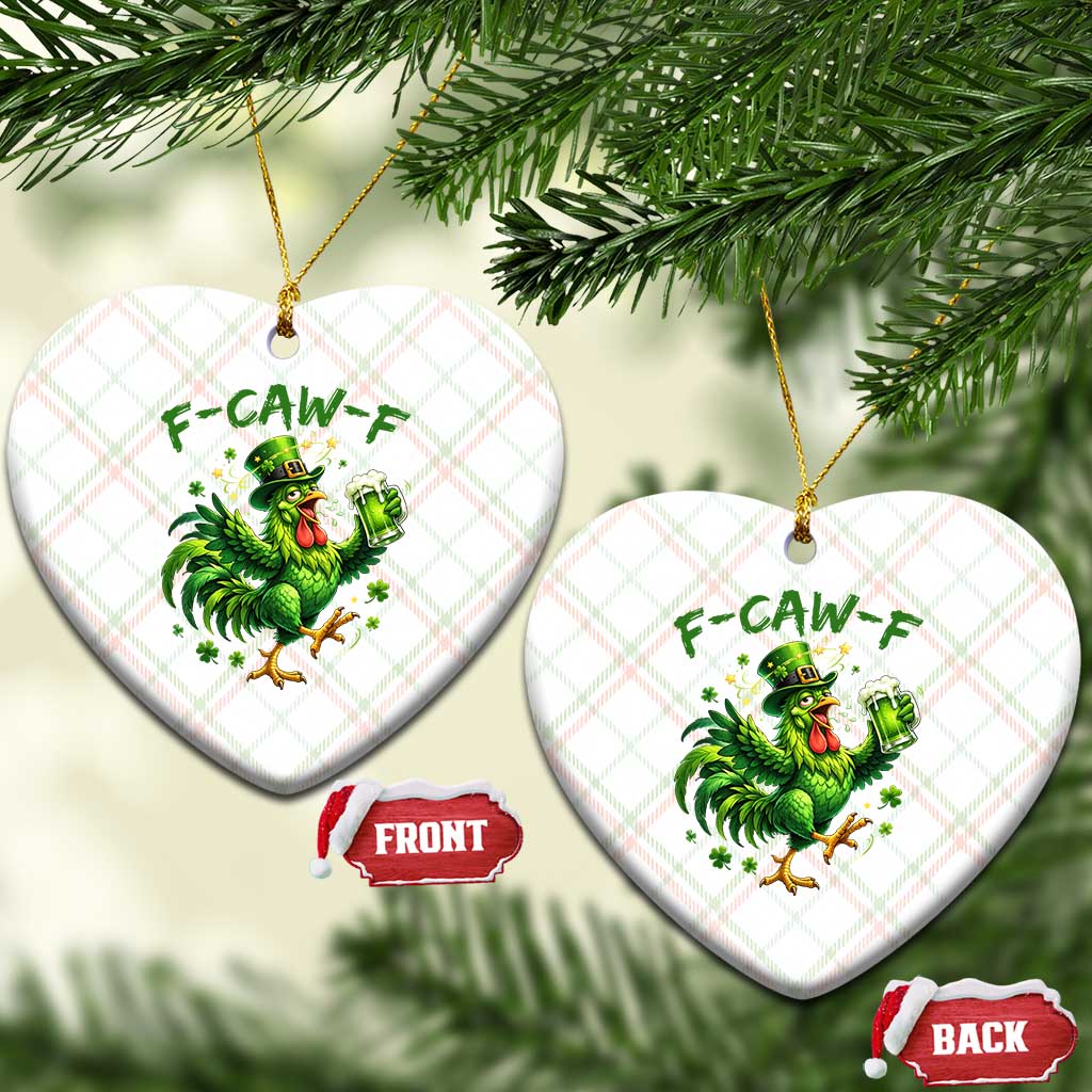 F Caw F Drunk Irish Chicken Ceramic Ornament Funny St Patricks Day Gift TS12 Print Your Wear