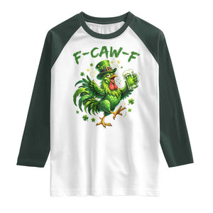 F Caw F Drunk Irish Chicken Raglan Shirt Funny St Patricks Day Gift TS12 White Dark Forest Green Print Your Wear