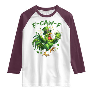F Caw F Drunk Irish Chicken Raglan Shirt Funny St Patricks Day Gift TS12 White Maroon Print Your Wear