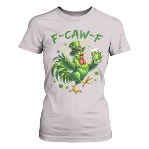 F Caw F Drunk Irish Chicken T Shirt For Women Funny St Patricks Day Gift TS12 Ice Gray Print Your Wear