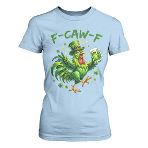 F Caw F Drunk Irish Chicken T Shirt For Women Funny St Patricks Day Gift TS12 Light Blue Print Your Wear
