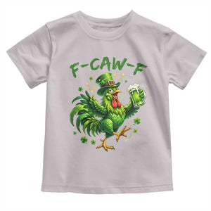 F Caw F Drunk Irish Chicken Toddler T Shirt Funny St Patricks Day Gift TS12 Ice Gray Print Your Wear