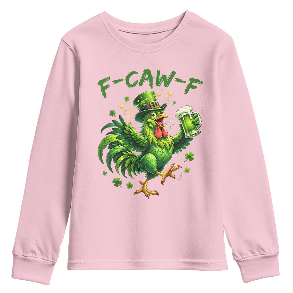 F Caw F Drunk Irish Chicken Youth Sweatshirt Funny St Patricks Day Gift TS12 Light Pink Print Your Wear