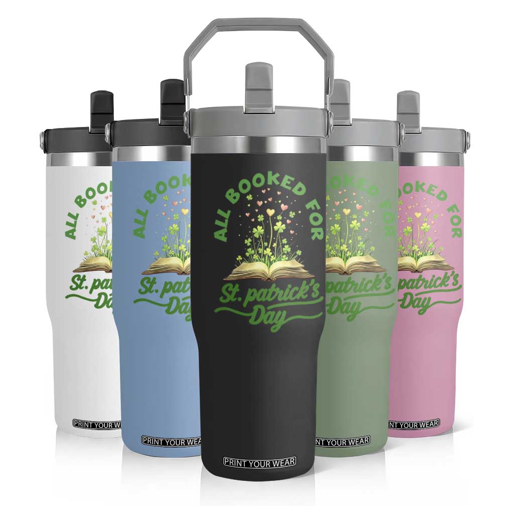 All Booked For St Patricks Day Flip Straw Tumbler Irish Reader Gift TS12 Print Your Wear