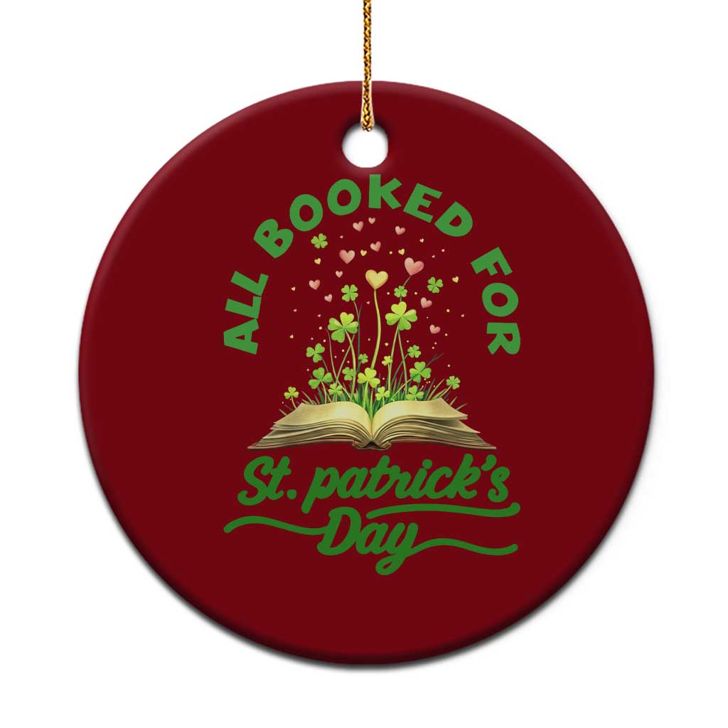 All Booked For St Patricks Day Ceramic Ornament Irish Reader Gift TS12 1pc Red Print Your Wear