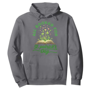 All Booked For St Patricks Day Hoodie Irish Reader Gift TS12 Charcoal Print Your Wear