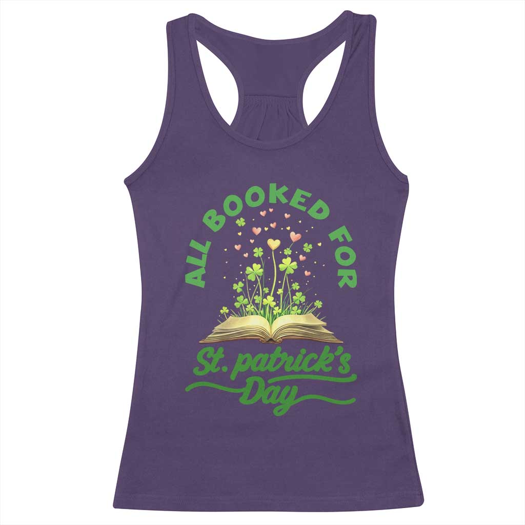 All Booked For St Patricks Day Racerback Tank Top Irish Reader Gift TS12 Purple Print Your Wear