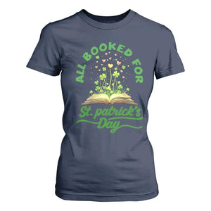 All Booked For St Patricks Day T Shirt For Women Irish Reader Gift TS12 Navy Print Your Wear
