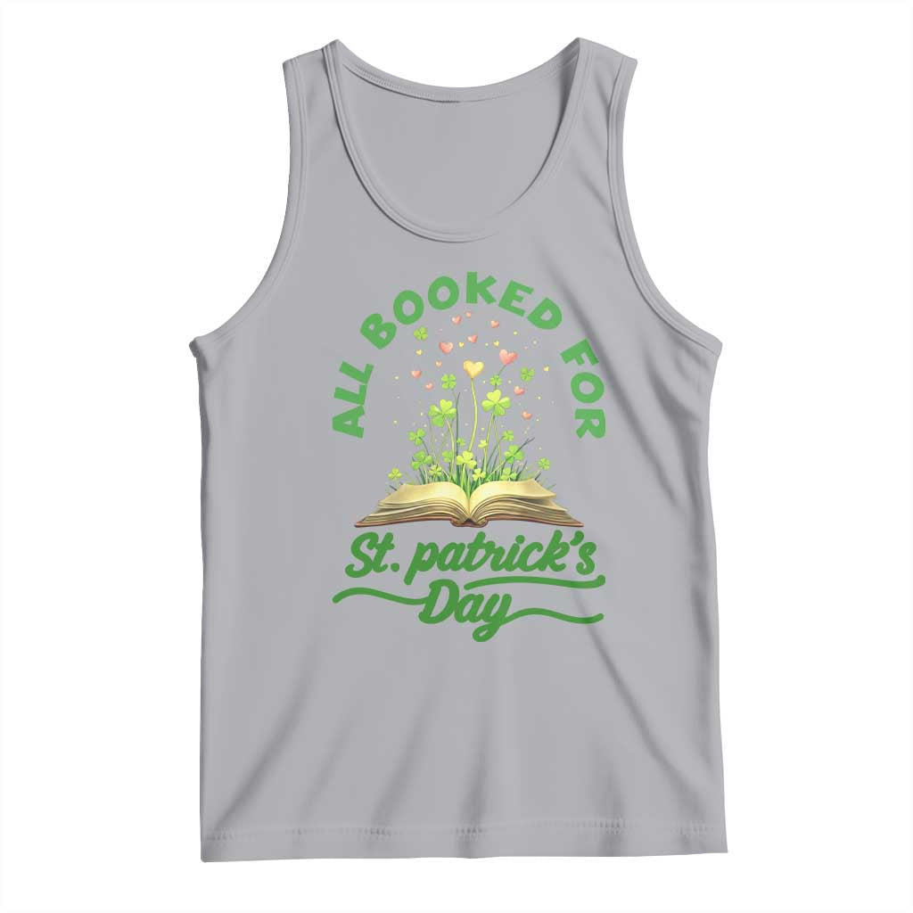 All Booked For St Patricks Day Tank Top Irish Reader Gift TS12 Athletic Heather Print Your Wear