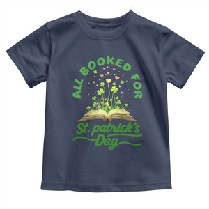 All Booked For St Patricks Day Toddler T Shirt Irish Reader Gift TS12 Navy Print Your Wear