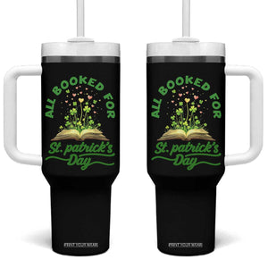 All Booked For St Patricks Day Tumbler With Handle Irish Reader Gift TS12 One Size: 40 oz Black Print Your Wear