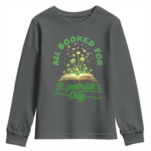 All Booked For St Patricks Day Youth Sweatshirt Irish Reader Gift TS12 Dark Heather Print Your Wear