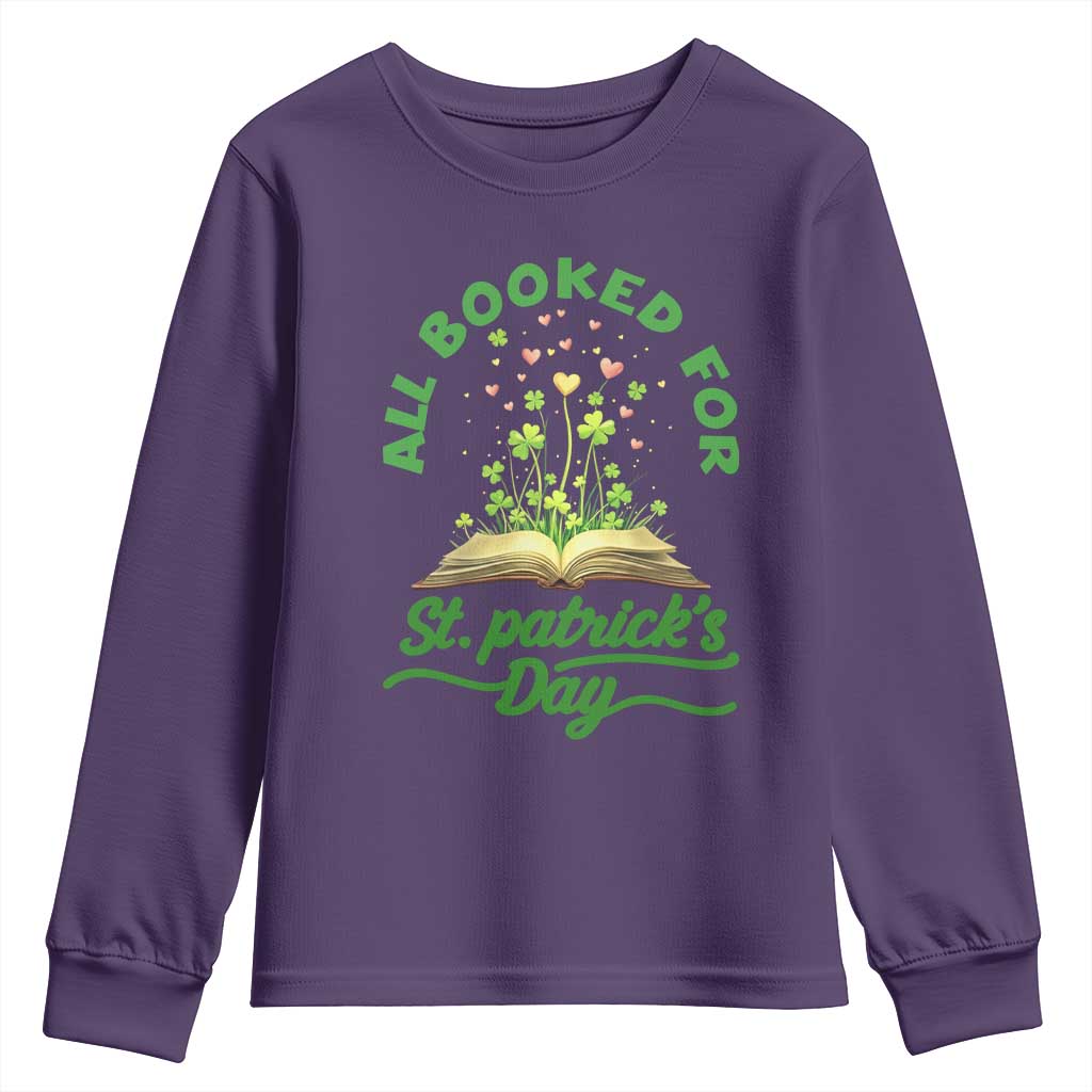 All Booked For St Patricks Day Youth Sweatshirt Irish Reader Gift TS12 Purple Print Your Wear