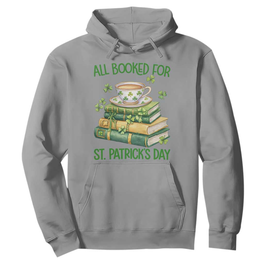 All Booked For St Patricks Day Hoodie Gift For Book Lovers TS12 Sport Gray Print Your Wear
