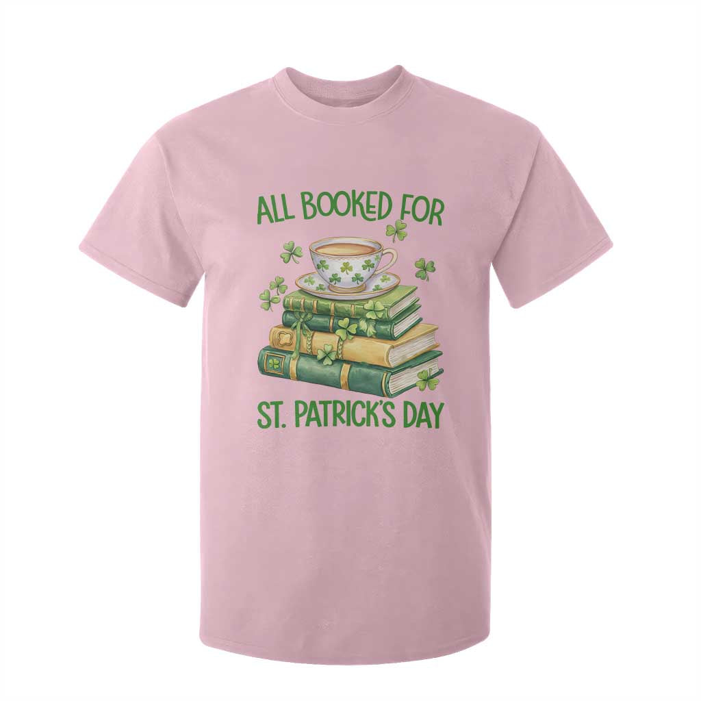 All Booked For St Patricks Day T Shirt For Kid Gift For Book Lovers TS12 Light Pink Print Your Wear