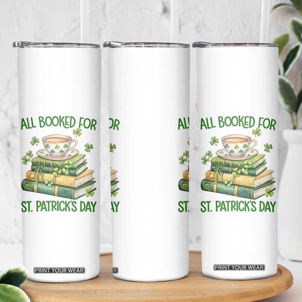 All Booked For St Patricks Day Skinny Tumbler Gift For Book Lovers TS12 Print Your Wear
