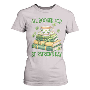 All Booked For St Patricks Day T Shirt For Women Gift For Book Lovers TS12 Ice Gray Print Your Wear
