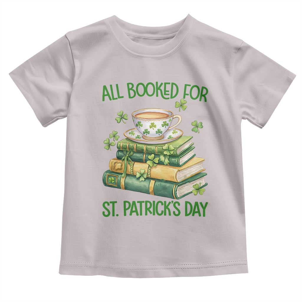 All Booked For St Patricks Day Toddler T Shirt Gift For Book Lovers TS12 Ice Gray Print Your Wear