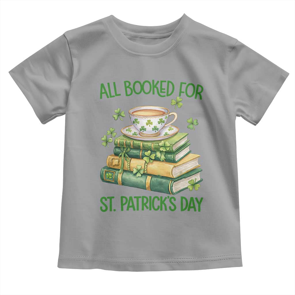 All Booked For St Patricks Day Toddler T Shirt Gift For Book Lovers TS12 Sport Gray Print Your Wear