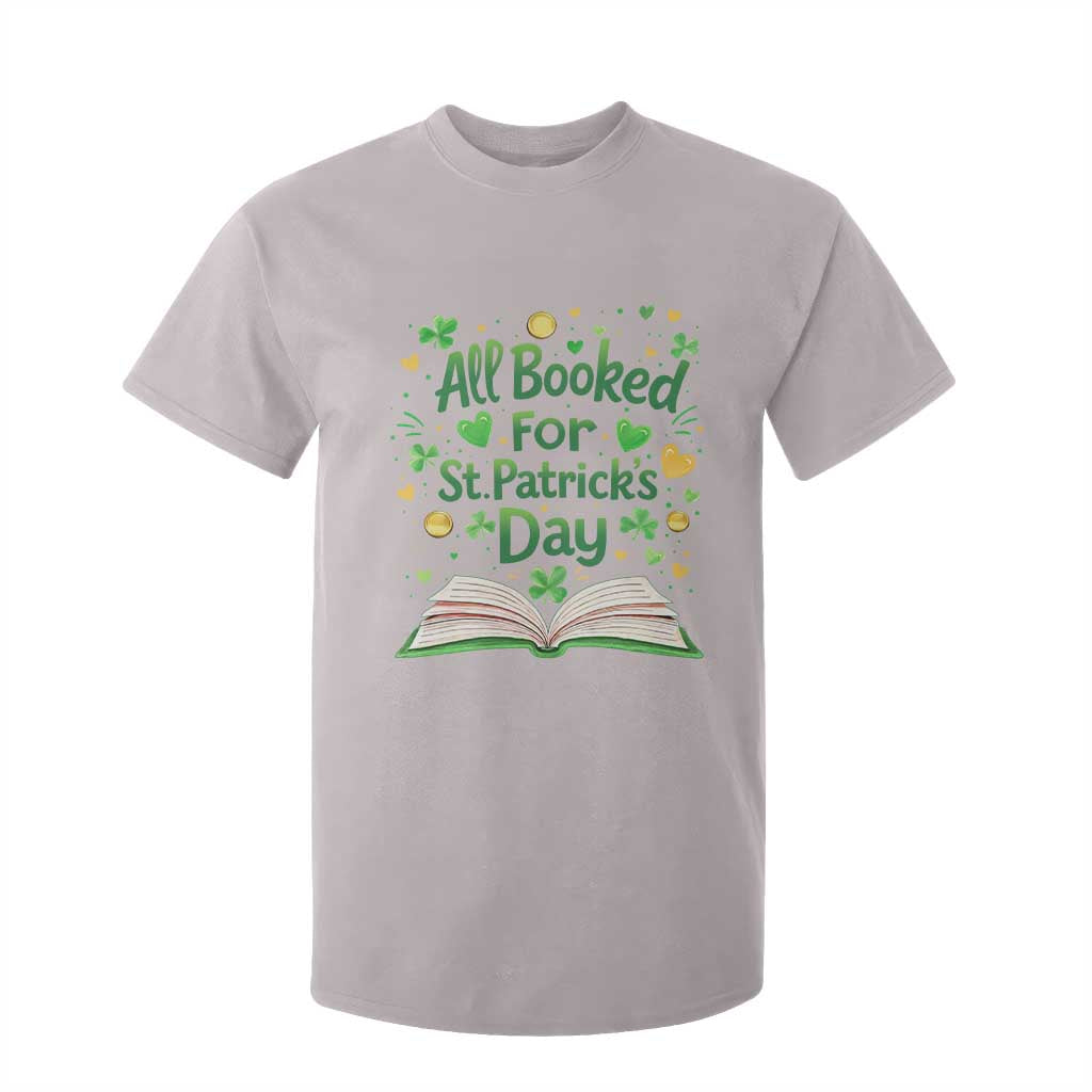 All Booked For St Patricks Day T Shirt For Kid Irish Bookworm Gift TS12 Ice Gray Print Your Wear