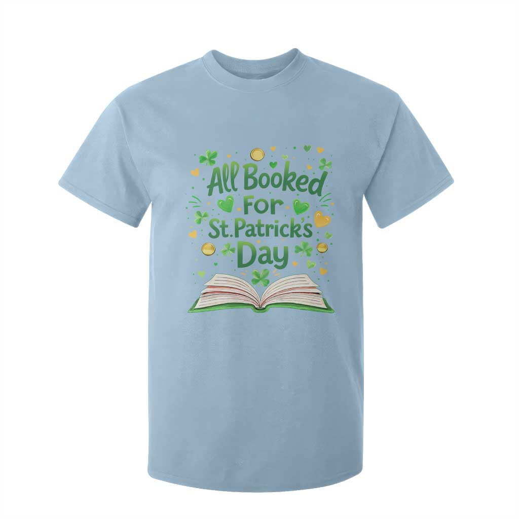 All Booked For St Patricks Day T Shirt For Kid Irish Bookworm Gift TS12 Light Blue Print Your Wear