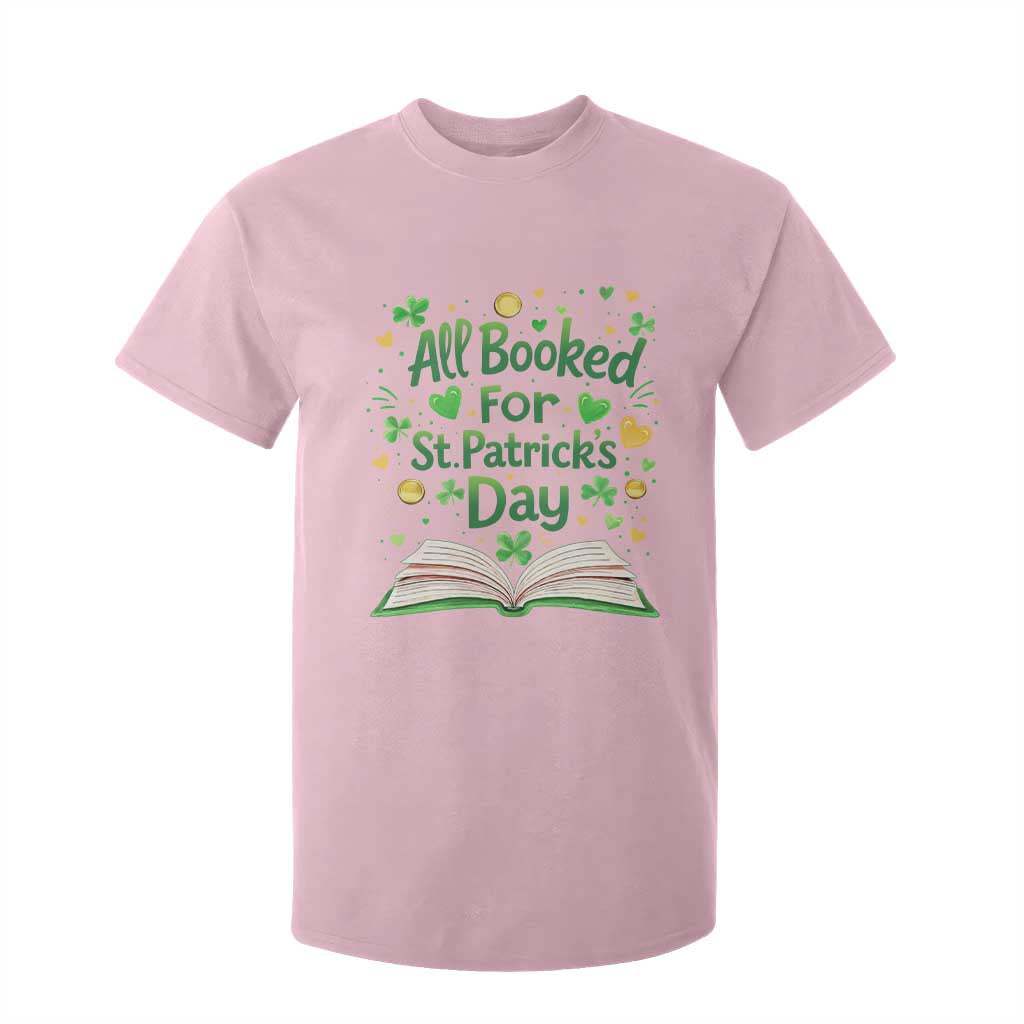 All Booked For St Patricks Day T Shirt For Kid Irish Bookworm Gift TS12 Light Pink Print Your Wear