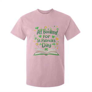 All Booked For St Patricks Day T Shirt For Kid Irish Bookworm Gift TS12 Light Pink Print Your Wear