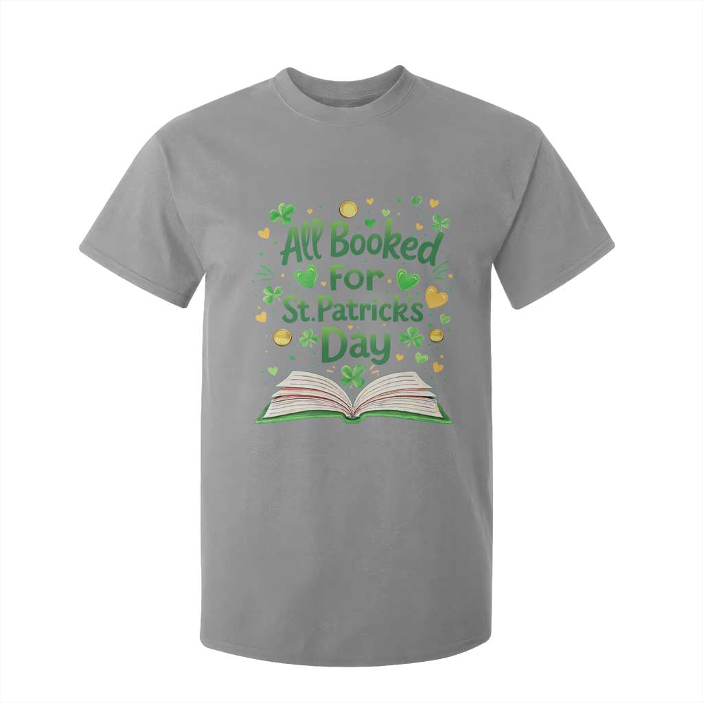 All Booked For St Patricks Day T Shirt For Kid Irish Bookworm Gift TS12 Sport Gray Print Your Wear