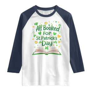 All Booked For St Patricks Day Raglan Shirt Irish Bookworm Gift TS12 White Navy Print Your Wear