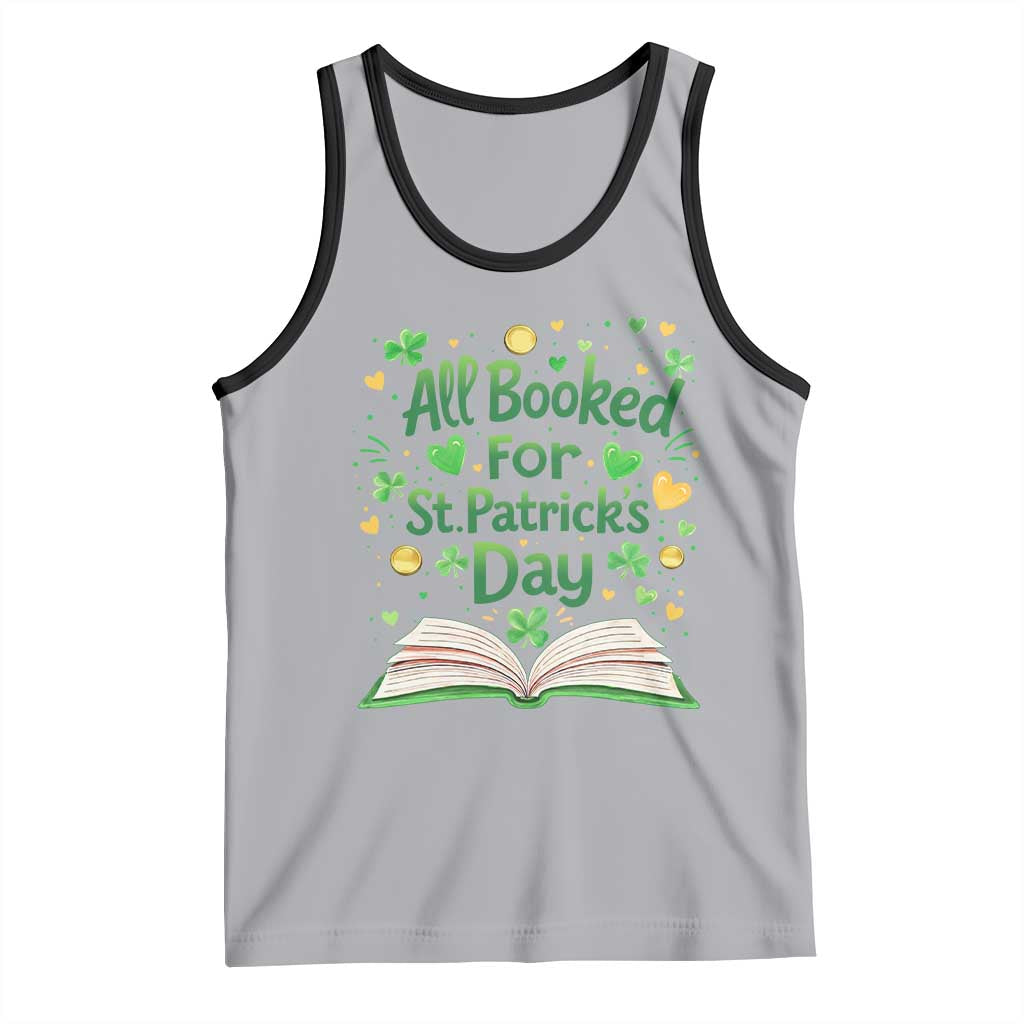 All Booked For St Patricks Day Tank Top Irish Bookworm Gift TS12 Athletic Heather Black Print Your Wear