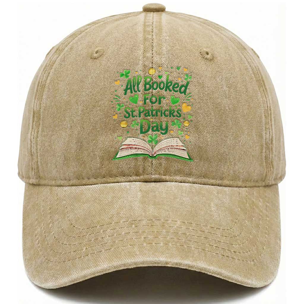 All Booked For St Patricks Day Washed Cotton Baseball Cap Irish Bookworm Gift TS12 Print Your Wear