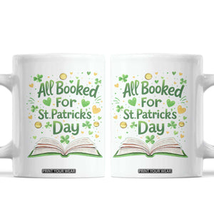 All Booked For St Patricks Day Coffee Mug Irish Bookworm Gift TS12 White Print Your Wear