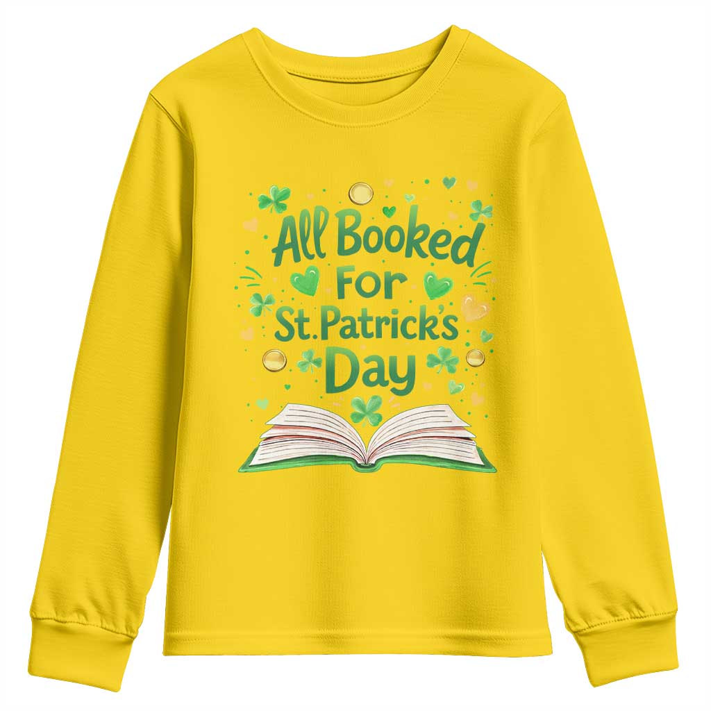 All Booked For St Patricks Day Youth Sweatshirt Irish Bookworm Gift TS12 Daisy Print Your Wear