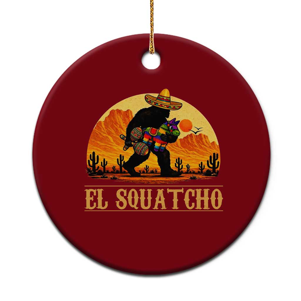 Funny El Squatcho Cinco De Mayo Fiesta Gift Ceramic Ornament TS12 1pc Red Print Your Wear